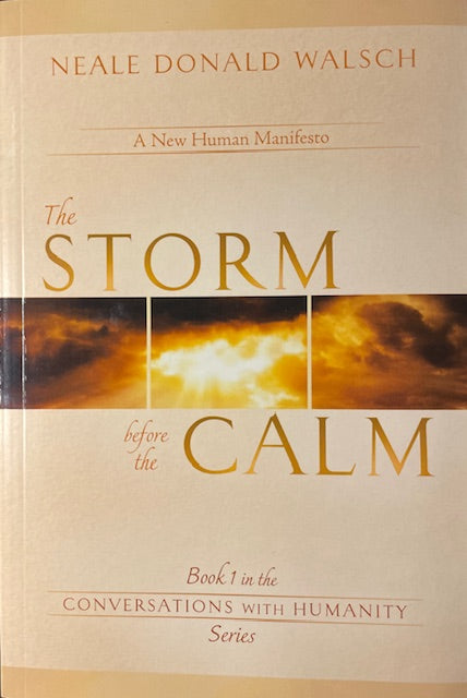 La TORMENTA antes de la CALMA - Libro 1 de la Serie Conversaciones con la Humanidad