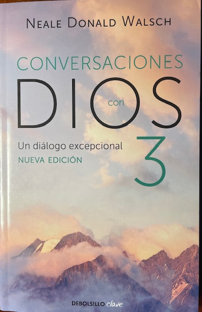 Conversaciones con Dios 3 - Un dialogo Excepcional