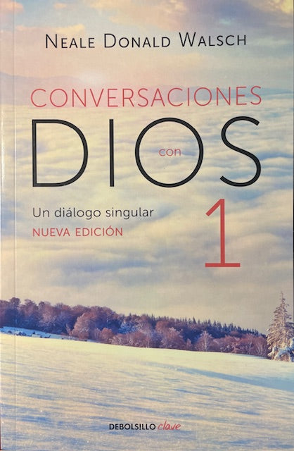 Conversaciones con Dios 1 - Un dialogo Singular