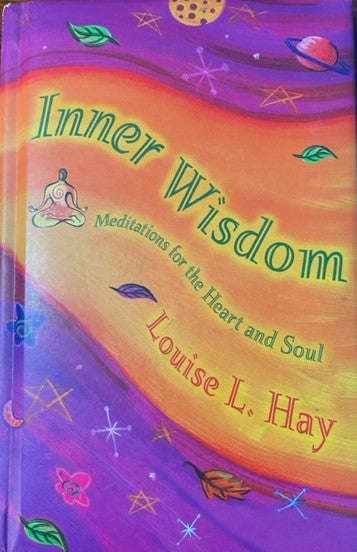 Inner Wisdom - Meditations for the Heart and Soul