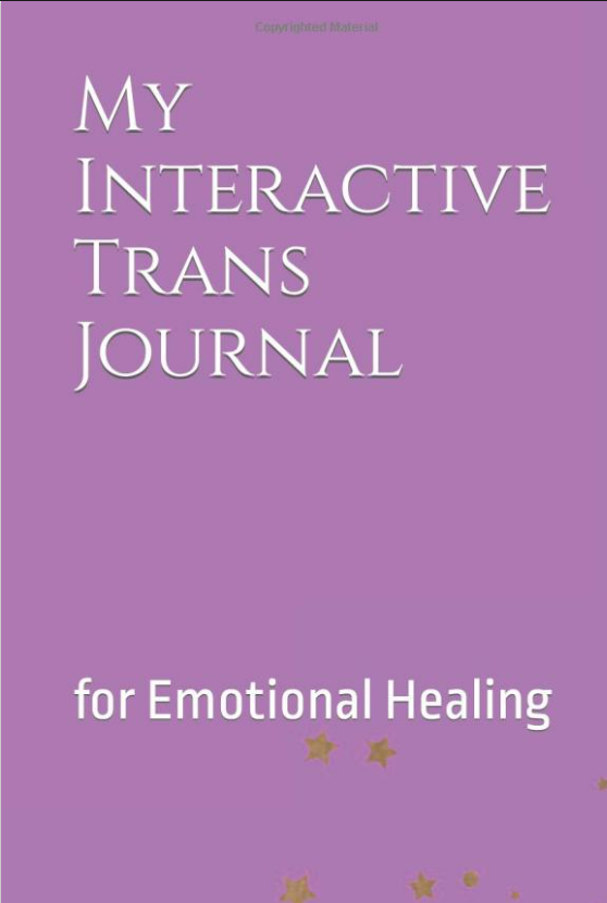 My Interactive Trans Journal for Emotional Healing