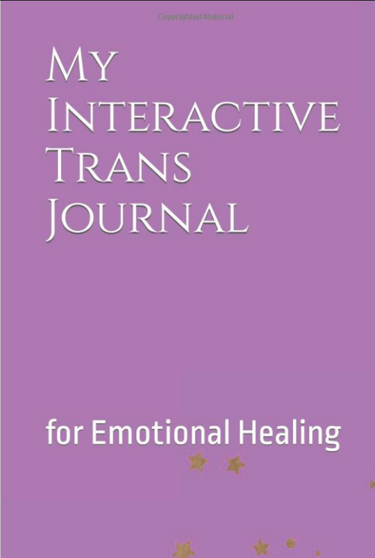 My Interactive Trans Journal for Emotional Healing