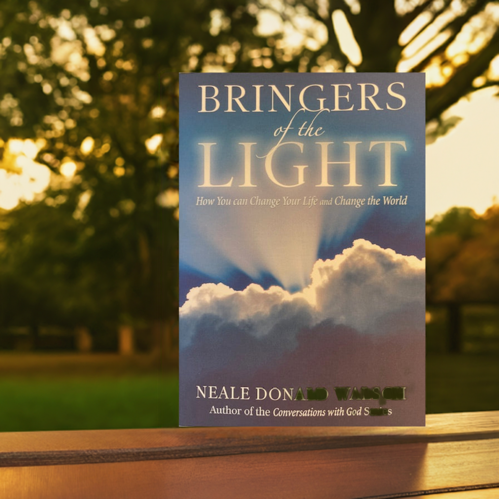 Bringers of the Light - How You Can Change Your Life and Change the World
