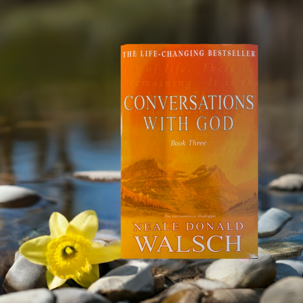 Conversations With God, An Uncommon Dialogue Book Three