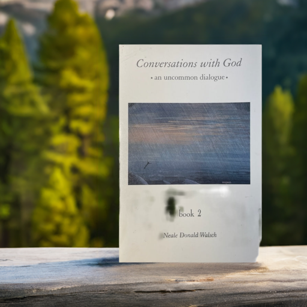 Conversations with God, An Uncommon Dialogue Book 2