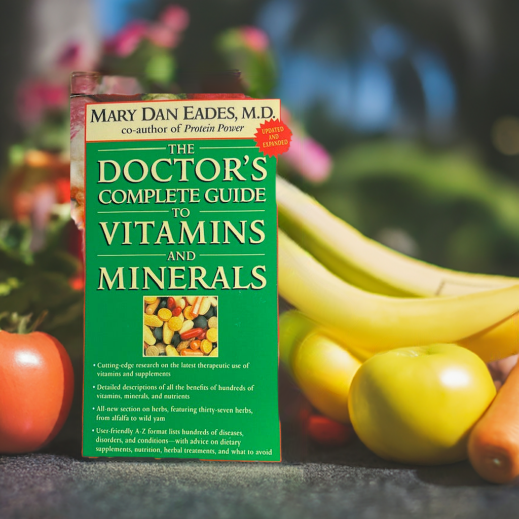 The Doctor's Complete Guide to Vitamins and Minerals